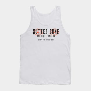 Do You Read Sutter Cane? (Solid Black Text) Tank Top
